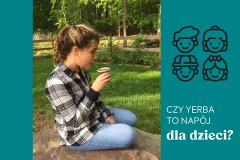 Dziewczynka pije yerba mate. Czy yerba mate od ilu lat jest odpowiednia dla dzieci?